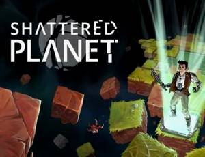 Shattered Planet