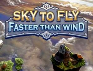 Sky To Fly: Faster Than Wind