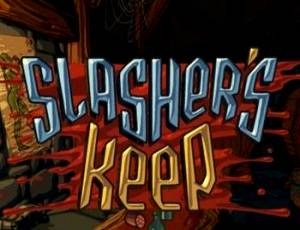 Slasher's Keep