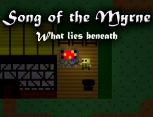 Song of the Myrne: What Lies Beneath