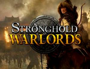 Stronghold: Warlords