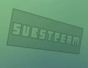 Substream