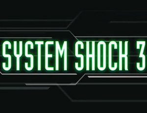 System Shock 3