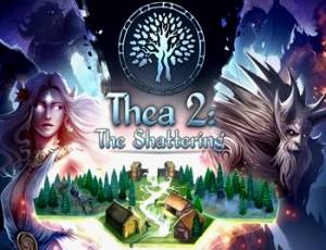 Thea 2: The Shattering