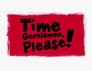Time Gentlemen, Please!