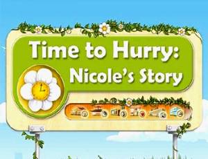 Time to Hurry: Nicole's Story