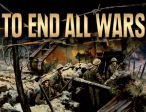 To End All Wars