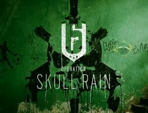 Tom Clancy's Rainbow Six Siege: Operation Skull Rain