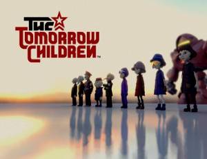 The Tomorrow Children