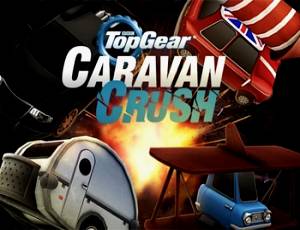 Top Gear: Caravan Crush