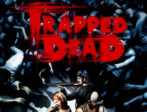 Trapped Dead