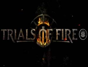 Trials of Fire