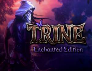 Trine: Enchanted Edition