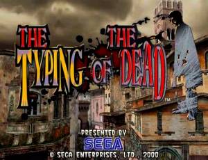 The Typing of the Dead