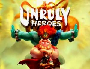 Unruly Heroes