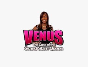 Venus: The Case of the Grand Slam Queen