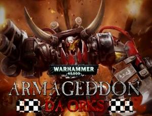 Warhammer 40,000: Armageddon - Da Orks