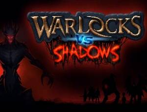 Warlocks vs Shadows