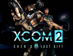 XCOM 2: Shen's Last Gift