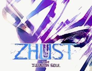 ZHUST - THE ILLUSION SOUL